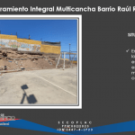 Aprueban propuesta pública de mejoramiento Integral de multicancha del barrio Raúl Rettig